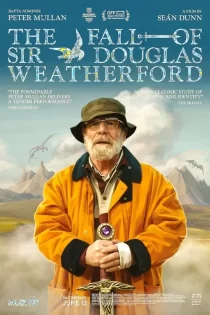 The Fall of Sir Douglas Weatherford 2026