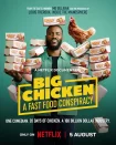 دانلود مستند Big Chicken: A Fast Food Conspiracy 2026