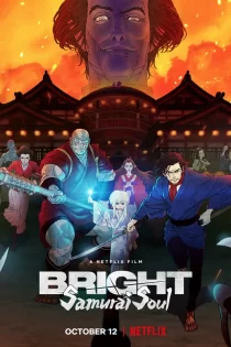 دانلود انیمیشن Bright: Samurai Soul 2021 برایت: روح سامورایی