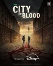 دانلود سریال City of Blood 2026 شهر خون