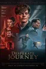 دانلود فیلم Desperate Journey 2025 سفر ناامیدانه