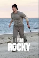 دانلود فیلم I Play Rocky 2026 من راکی را بازی می‌کنم