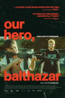 Our Hero, Balthazar 2026 قهرمان ما، بالتازار