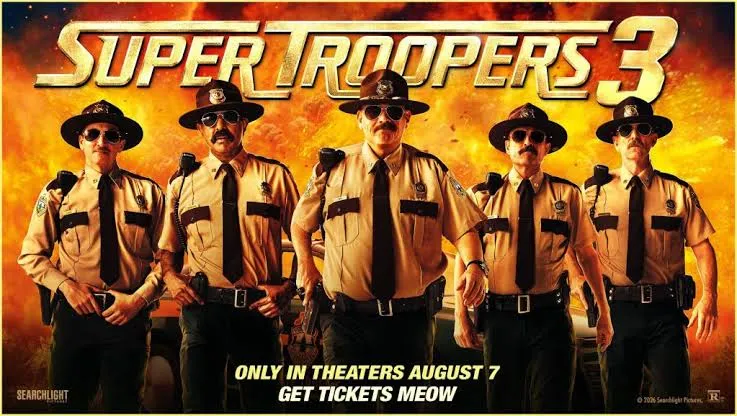 دانلود فیلم Super Troopers 3 2026 سوپر تروپرز ۳