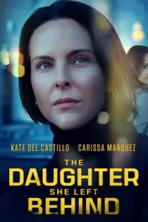 The Daughter She Left Behind 2026