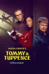 دانلود سریال Tommy & Tuppence 2025 تامی و تامپنس