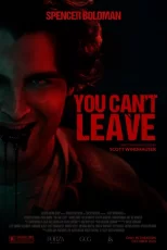 دانلود فیلم You Can’t Leave 2026 تو نمی‌توانی بروی