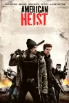 دانلود فیلم American Heist 2014 سرقت آمریکایی
