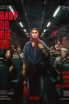 دانلود فیلم Baby Do Die Do 2026 بیبی آدمکش