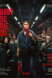 دانلود فیلم Baby Do Die Do 2026 بیبی آدمکش