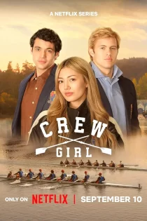 دانلود سریال Crew Girl 2026 دختر قایقران