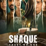دانلود سریال Shaque: Trust No One 2026