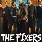 دانلود سریال The Fixers 2026 کار چاق‌کن ها