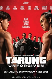 Tarung: Unforgiven 2026 تارونگ: نابخشودنی
