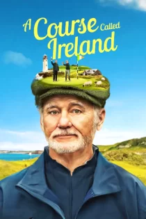 A Course Called Ireland 2026 مسیر ایرلند