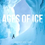 دانلود سریال Ages of Ice 2026 عصرهای یخ