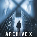 دانلود سریال Archive X: Unexplained Phenomena 2026