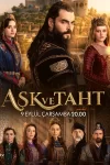 دانلود سریال Ask ve Taht 2026 عشق و تاج و تخت