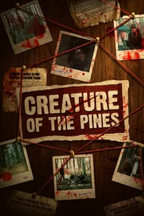 Creature of the Pines 2026 موجود جنگل‌های کاج