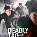دانلود سریال Deadly Tag 2026 تعقیب مرگبار
