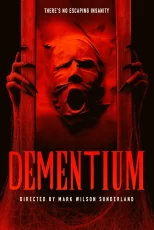 دانلود فیلم Dementium 2026 دمِنشیوم