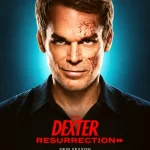 دانلود سریال Dexter: Resurrection 2026 دکستر: رستاخیز
