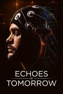 Echoes of Tomorrow 2026 پژواک‌های فردا