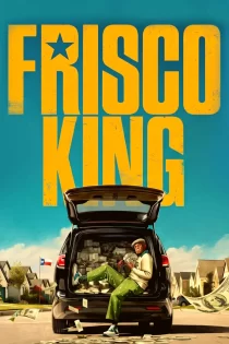 Frisco King 2026 پادشاه فریسکو