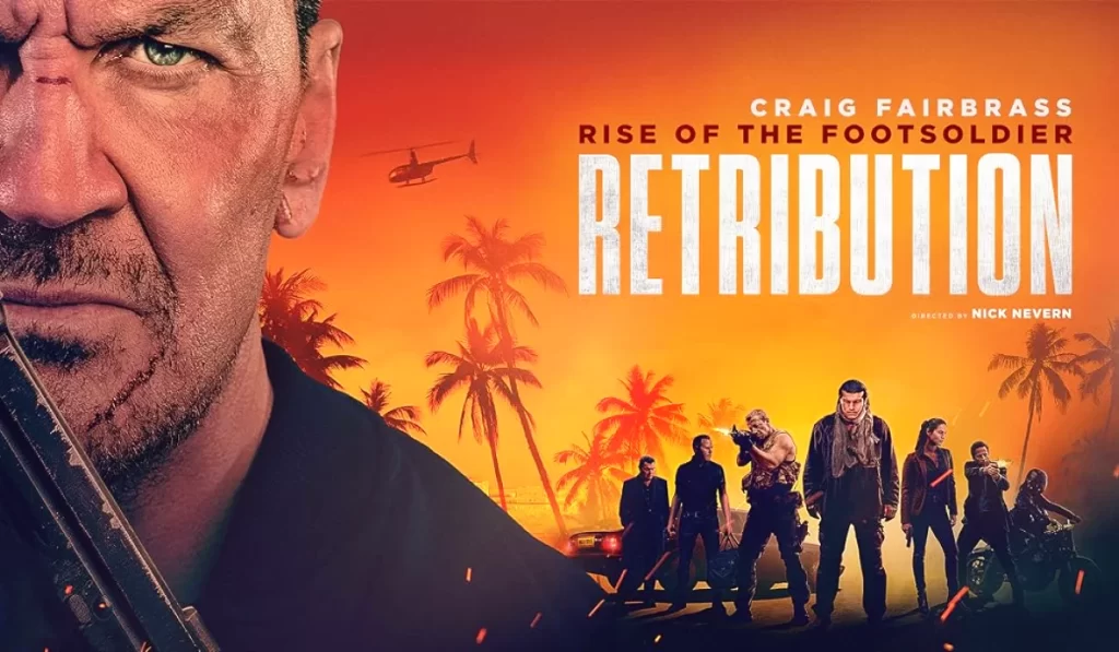 دانلود فیلم Rise of the Footsoldier: Retribution 2026