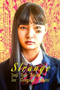 دانلود سریال Strange: Junji Ito's Tales for Sleepless Nights 2026