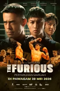The Furious: Pertaruhan Maruah 2026