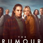 دانلود سریال The Rumour 2025 شایعه