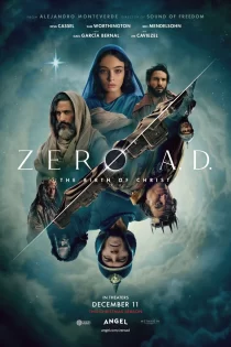 Zero A.D.: The Birth of Christ 2026 صفر پس از میلاد: تولد مسیح